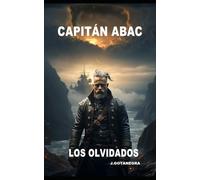 CAPITÁN ABAC - Los Olvidados-