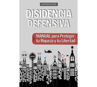Capitán Bitcoin Disidencia Defensiva (Tascabile) Disidencia Activa