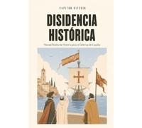 Capitán Bitcoin Disidencia Histórica (Tascabile) Disidencia Activa