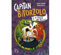 Capitan Bitorzolo e l'isola dei mostri. Vol. 3
