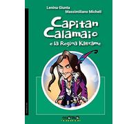 Capitan Calamaio e la regina Katrame