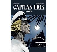 Capitan Erik. Diamanti (Vol. 2)