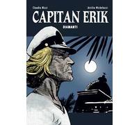 Libri Claudio Nizzi / Attilio Micheluzzi - Diamanti. Capitan Erik
