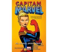 Capitan Marvel. Vol. 1: Ms. Marvel smascherata!