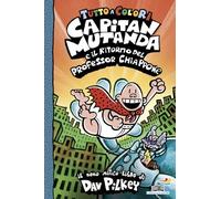 Capitan Mutanda e il ritorno del professor Chiappone