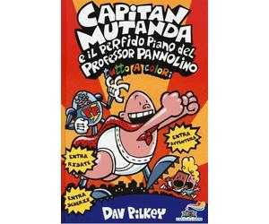 CAPITAN MUTANDA ED IL PERFIDO PIANO DEL PROFESSOR PANNOLINO