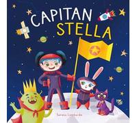 Capitan Stella. Ediz. a colori