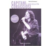 Capitani coraggiosi. Il rock della PFM