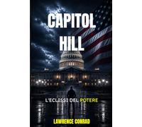 Capitol Hill: Volume 2: L'eclissi del potere