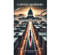 Capitol Murders: The Madison Ripper: The Madison Ripper