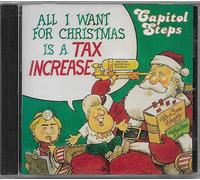 Capitol StEPs - All I Want for Christmas Is a Tax Increase