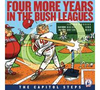 Capitol StEPs - Four More Years in the Bush Leagues