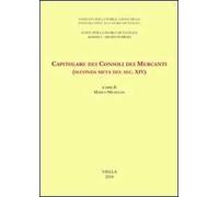 Capitolare dei Consoli dei Mercanti (seconda metà del sec. XIV)