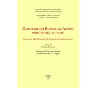 Capitolare dei patroni all'arsenale. Parte antica (1377-1388)