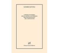 Capitoli di storia della critica letteraria dell'Ottocento e del Novecento