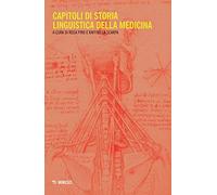 Capitoli di storia linguistica della medicina