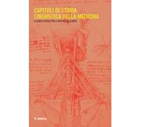 Capitoli di storia linguistica della medicina