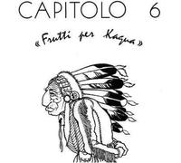 Capitolo 6 - Frutti Per Kagua - Digipack