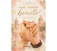 Capitulo 19: Un amor bonito
