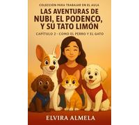 Capítulo 2. Como el perro y el gato: Colección para trabajar en el aula