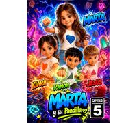 CAPITULO 5【 MARTA Y SU PANDILLA 】MARTA - MARÍA - GABRIELA - PAULA - RAMÓN - JESÚS - MARTA R. - KIARA - SERGIO - JOSÉ - PEDRO - MANUEL - EDGAR - SOFIA.