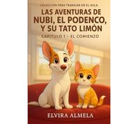 Capítulo I. El comienzo.: Colección para trabajar en el aula