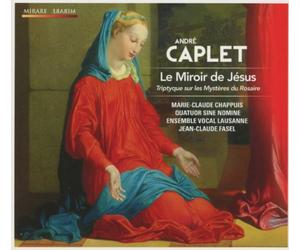 Caplet, A. - Le Miroir De Jesus-Triptyque Sur Les Mysteres Du R