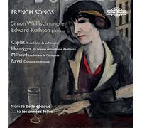 Simon Wallfisch French Songs from La Belle Epoque to Les Annees Follies (CD)