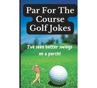 Cap'n Pete Par For The Course Golf Jokes (Tascabile)
