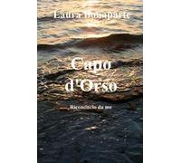 Capo d'Orso. Ricomincio da me