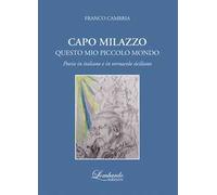 Capo Milazzo. Questo mio piccolo mondo