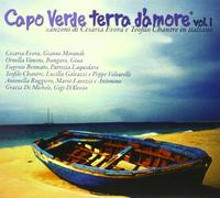 CAPO VERDE TERRA D'AMORE VOL.1 - CD NUOVO SIGILLATO CESARIA EVORA GIUA BUNGARO