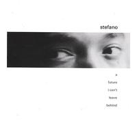 Capobianco, Stefano - Future I Can't Leave Behind
