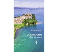 Capodimonte. Guida alla scoperta