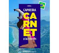 CapOeira : Cahier de jeux: Manuel d'activités et de coloriages pour enfants