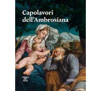 Capolavori dell'Ambrosiana. Ediz. illustrata