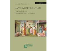 Libri Roberto Nicolucci - Capolavori E Contesti. Fondamenti Di Storia Dell'arte
