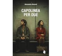 Capolinea per Due. Ediz. integrale