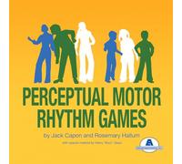 Capon, Jack/ Hallum, Rosemary - Perceptual Motor Rhythm Games