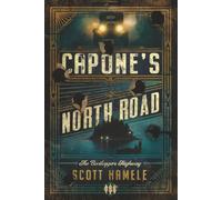 Capone’s - North Road: "The Bootlegger's Highway"