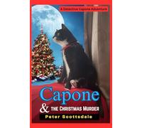 Capone & the Christmas Murder: A Detective Capone Adventure