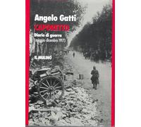 Caporetto. Diario di guerra (maggio-dicembre 1917)