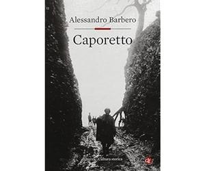 Caporetto [Hardcover] [Oct 19, 2017] Barbero, Alessandro
