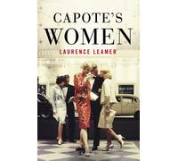 Capote's women. Ediz. italiana [Paperback] Leamer, Laurence and Cerutti, Alberti