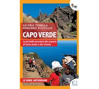 Capoverde. Le più belle escursioni per scoprire Santo Antão e São Vicente