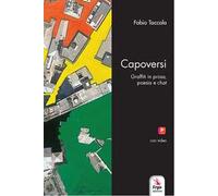 Capoversi. Graffiti in prosa, poesia e chat. Con video