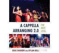 Cappella Arranging 2.0: The Next Level