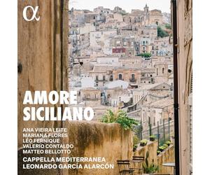 Cappella Mediterranea - AMORE SICILIANO