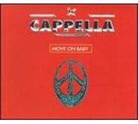 Cappella - Move on Baby