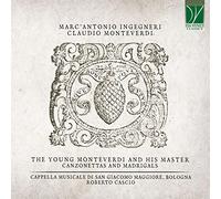 Roberto Cascio - The Young Monteverdi And His Master - Canzonettas And Madrigals